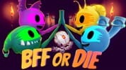 BFF or Die - Jogo Grátis para PC - 1